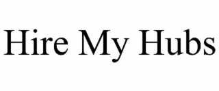 HIRE MY HUBS