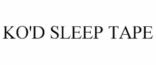 KO'D SLEEP TAPE