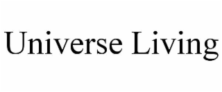 UNIVERSE LIVING