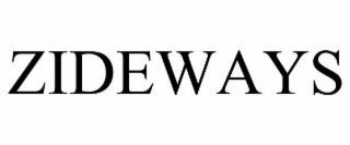 ZIDEWAYS