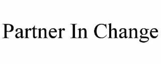 PARTNER IN CHANGE