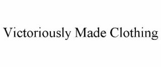 VICTORIOUSLY MADE CLOTHING