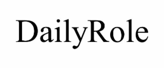 DAILYROLE