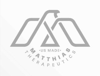 M -US MADE- MATTHIAS THERAPEUTICS