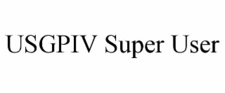 USGPIV SUPER USER