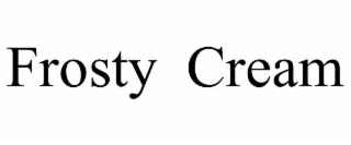 FROSTY  CREAM
