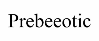PREBEEOTIC