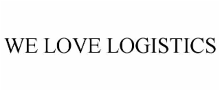WE LOVE LOGISTICS