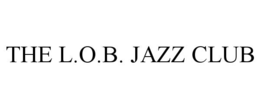 THE L.O.B. JAZZ CLUB