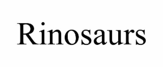 RINOSAURS
