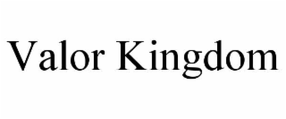 VALOR KINGDOM