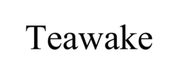 TEAWAKE