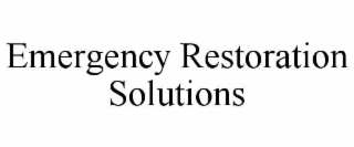 EMERGENCY RESTORATION SOLUTIONS