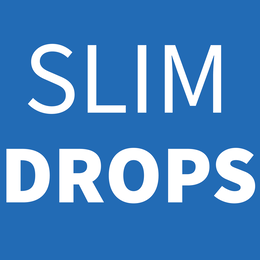 SLIM DROPS