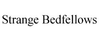 STRANGE BEDFELLOWS