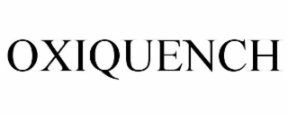 OXIQUENCH