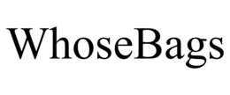 WHOSEBAGS