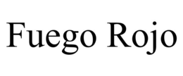 FUEGO ROJO