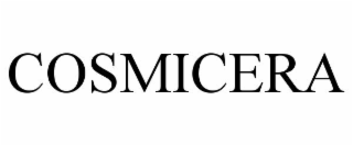 COSMICERA