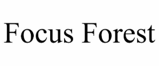 FOCUS FOREST