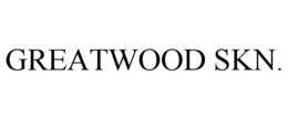 GREATWOOD SKN.