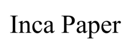 INCA PAPER
