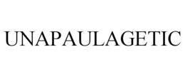 UNAPAULAGETIC