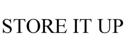 STORE IT UP