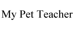 MY PET TEACHER