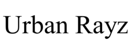 URBAN RAYZ