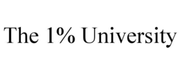 THE 1% UNIVERSITY