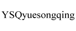 YSQYUESONGQING