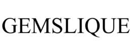GEMSLIQUE