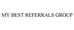 MY BEST REFERRALS GROUP