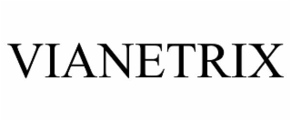 VIANETRIX