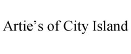 ARTIE’S OF CITY ISLAND