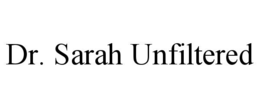 DR. SARAH UNFILTERED