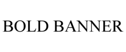 BOLD BANNER