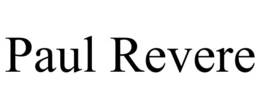 PAUL REVERE