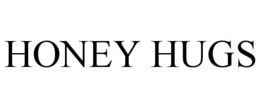 HONEY HUGS