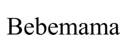 BEBEMAMA