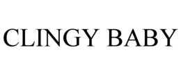 CLINGY BABY
