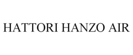 HATTORI HANZO AIR