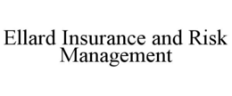 ELLARD INSURANCE AND RISK MANAGEMENT