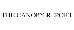 THE CANOPY REPORT