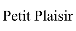 PETIT PLAISIR