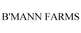 B'MANN FARMS