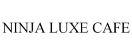NINJA LUXE CAFE