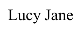 LUCY JANE
