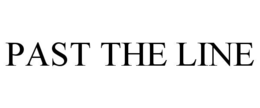 PAST THE LINE